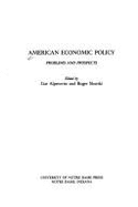 American Economic Policy: Problems and Prospects