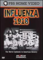 American Experience: Influenza 1918