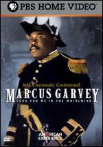 American Experience: Marcus Garvey - Look For Me in the Whirlwind