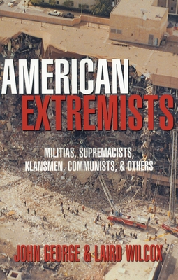 American Extremists - George, John