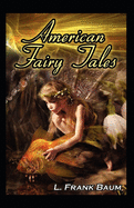 American Fairy Tales: illustrated edition