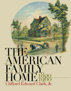 American Family Home, 1800-1960