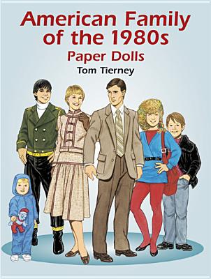 American Family of the 1980s Paper Dolls - Tierney, Tom