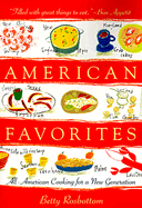 American Favorites: American Cooking for a New Generation
