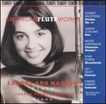 American Flute Works - Joanne Pearce Martin (piano); Laurel Ann Maurer (flute)