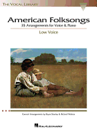 American Folksongs: The Vocal Library Low Voice