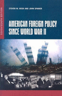 American Foreign Policy Since World War II, 17th Edition