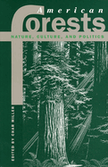 American Forests: Nature, Culture, and Politics