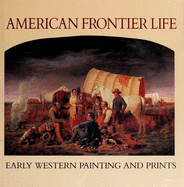 American Frontier: Life Early W