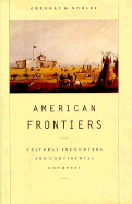 American Frontiers - Nobles, Gregory H