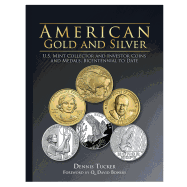 American Gold and Silver: U.S. Mint Collector and Investor Medals, Bicentennial to Date