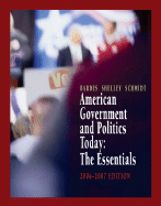 American Government and Politics Today: The Essentials 2006-2007 Edition