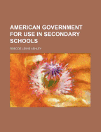 American Government for Use in Secondary Schools