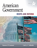 American Government: Roots and Reform