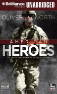 American Heroes: In the Fight Against Radical Islam