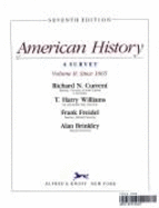 American History: A Survey - CURRENT, RICHARD Y