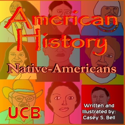 American History: Native-Americans - Bell, Casey Samuel