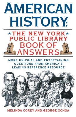 American History: The New York Public Library Book of Answers - Corey, Melinda