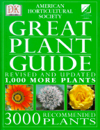 American Horticultural Society Great Plant Guide: Revised and Updated - DK Publishing, and Dorling Kindersley Publishing (Creator)