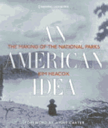 American Idea: The Making of the National Parks