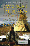 American Indians of California, the Great Basin, and the Southwest