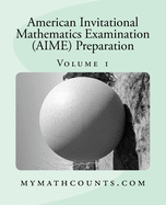 American Invitational Mathematics Examination (Aime) Preparation (Volume 1)