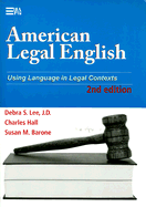 American Legal English, 2nd Edition: Using Language in Legal Contexts
