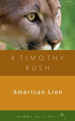 American Lion - Rush, R Timothy