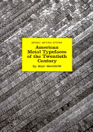 American Metal Typefaces of the Twentieth Century - McGrew, Mac