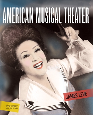 American Musical Theater - Leve, James