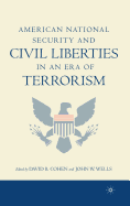 American National Security and Civil Liberties in an Era of Terrorism