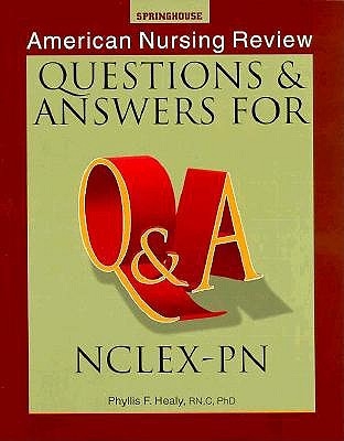 American Nursing Review: Questions & Answers for NCLEX-PN - Healy, Phyllis F, PhD, RN, and Balkie, William