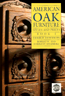 American Oak Furniture Styles and Prices - Swedberg, Robert W, and Swedberg, Harriet W