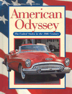 American Odyssey: the United States in the Twentieth Century (1999) Student Edition
