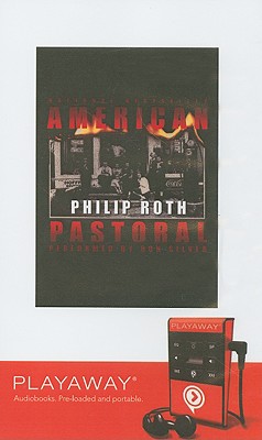 American Pastoral - Roth, Philip, and Silver, Ron (Read by)
