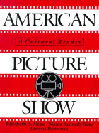 American Picture Show: A Cultural Reader