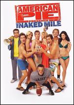 American Pie Presents: The Naked Mile [P&S] - Joe Nussbaum