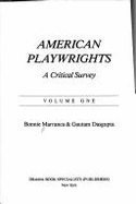 American Playwrights, a Critical Survey