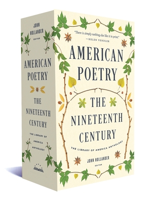 American Poetry: The Nineteenth Century: A Library of America Boxed Set - Hollander, John (Editor)
