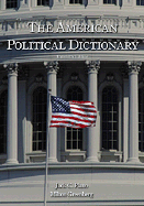 American Political Dictionary - Plano, Jack, and Greenberg, Milton