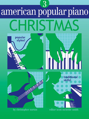 American Popular Piano - Christmas: Level 3 - Norton, Christopher, and McBride Smith, Scott (Editor)