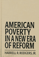 American Poverty in a New Era of Reform