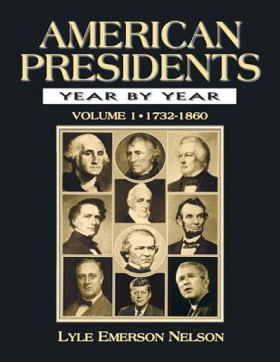 American Presidents Year by Year - Nelson, Julie