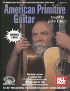American Primitive Guitar - Fahey, John