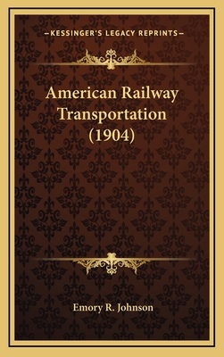 American Railway Transportation (1904) - Johnson, Emory R