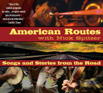 American Routes: Songs and Stories from the Road