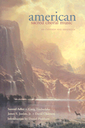 American Sacred Choral Music: An Overview and Handbook