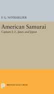 American Samurai: Captain L.L. Janes and Japan