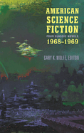 American Science Fiction: Four Classic Novels 1968-1969 (Loa #322): Past Master / Picnic on Paradise / Nova / Emphyrio