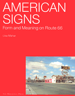 American Signs: Form and Meaning on Route 66
